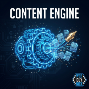 Content Engine banner with glowing gear producing content and Web Guy Nick logo