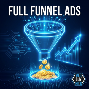 Full Funnel Ads Package banner with neon marketing funnel and Web Guy Nick logo