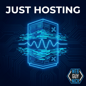 Just Hosting - Web Guy Nick