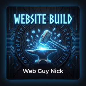 Neon blue 'Website Build' graphic with a glowing hammer striking an anvil over a circuit-board background; shows 'Web Guy Nick' text below.